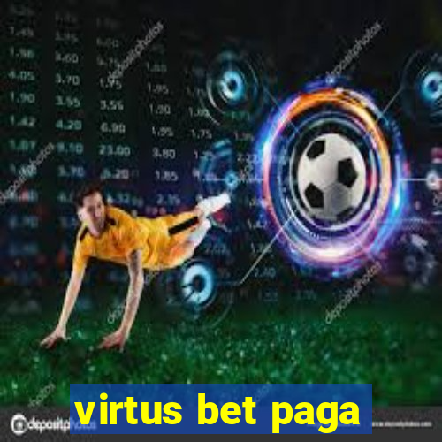 virtus bet paga